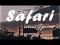 Serena-Safari(Lyrics) || Slowed & Reverd || Lyrical HD Song || Unofficial Lyrics 2.0