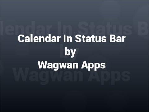 Calendar Status Bar Video