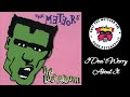 The Meteors - I Don't Worry About It