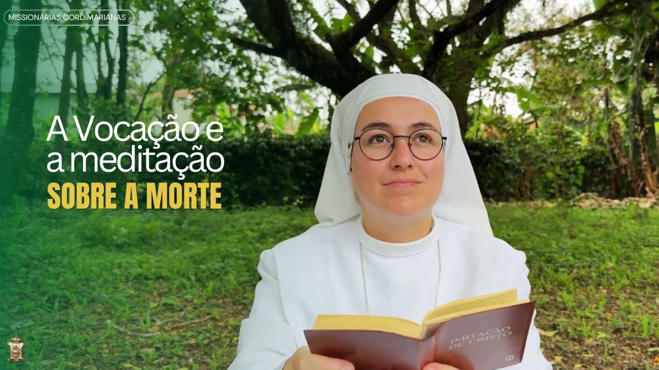 A vocação e a meditação sobre a morte