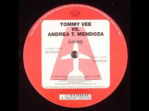 Tommy Vee Feat. Andrea T. Mendoza - Lovely [Latin Club Mix]