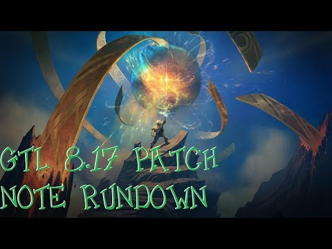 GTL 8.17 Patch Note Rundown