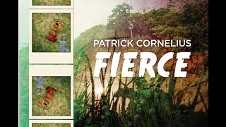 'Fierce' from 'Fierce' by Patrick Cornelius