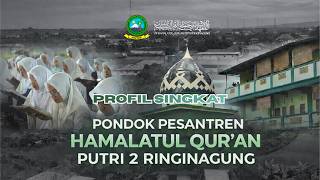 Download lagu PROFILE OF PP. HAMALATUL QUR'AN PRINCIPLES 2 RINGINAGUNG KEDIRI YEAR 2026 mp3