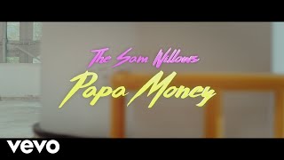 The Sam Willows - Papa Money (Official Music Video)