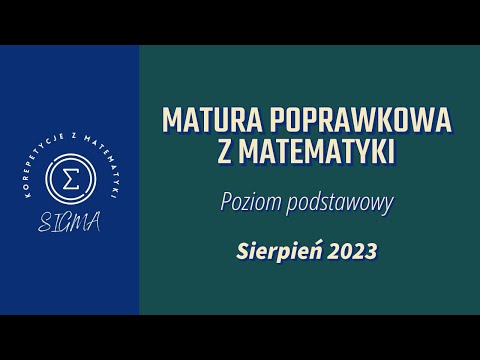 Matura Poprawkowa z matematyki CKE - sierpień 2023 - poziom podstawowy