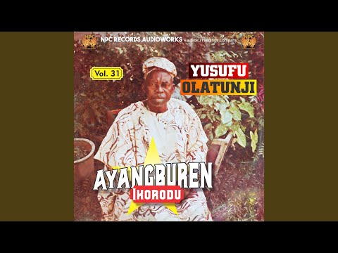 Ayangburen Ikorodu, Pt. 1