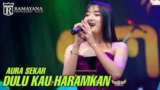 Download lagu DULU KAU HARAMKAN - AURA SEKAR - LIVE SIMPATIK MUSIC RAMAYANA AUDIO - GEDANG PORONG SIDOARJO mp3 Download lagu DULU KAU HARAMKAN - AURA SEKAR - LIVE SIMPATIK MUSIC RAMAYANA AUDIO - GEDANG PORONG SIDOARJO mp3