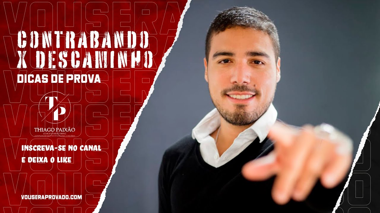 Dicas de Prova - Contrabando x Descaminho