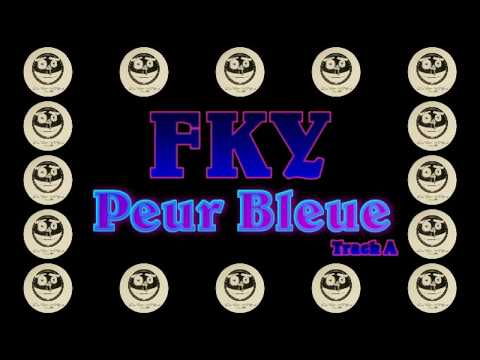FKY ‎– Peur Bleue 04 Track A1