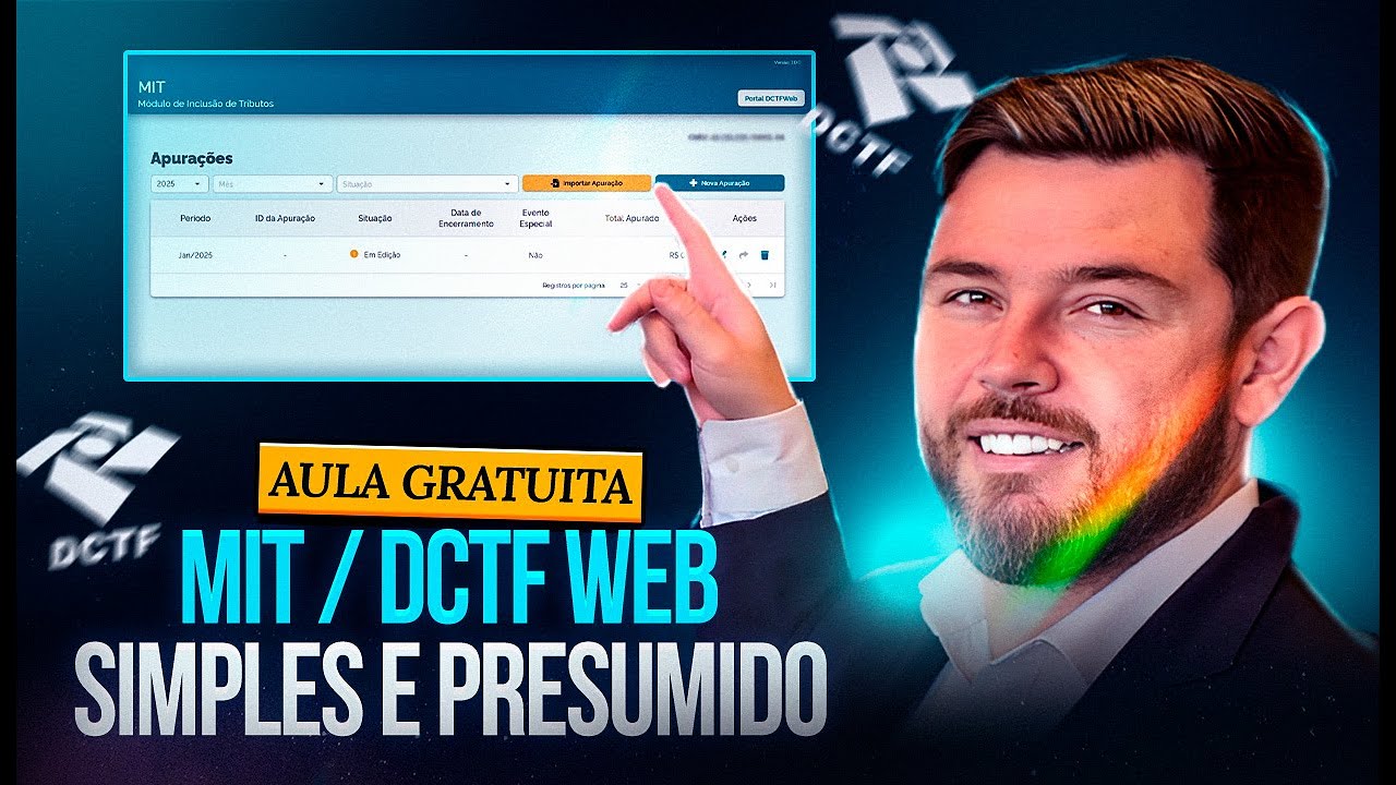 MIT /DCTFWeb - Passo a Passo e Prazos