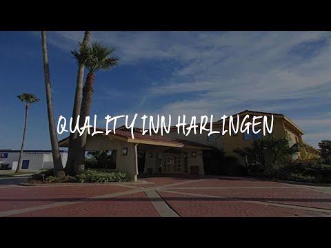 Quality Inn Harlingen Review - Harlingen , United States of America