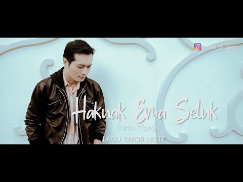 HAKUAK EMA SELUK (JANIO MATOS) - ANDREY ARIEF (COVER LAGU TIMOR LESTE)