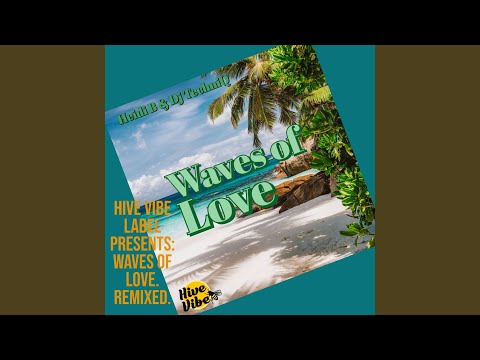 Waves of Love (J Maloe Remix)