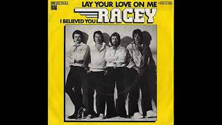 Racey - Lay Your Love On Me - 1978
