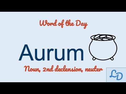 Word of the Day: Aurum