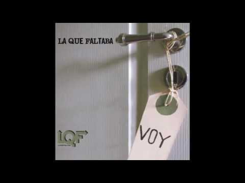 La que Faltaba - Volver a tu Luz