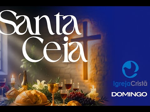 Culto Santa Ceia  - Igreja Cristã Evangélica de Palmeiras de Goiás. 14 /12/2025