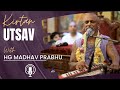 Kirtan Utsav With HG Madhav Prabhu 2022 ISKCON Chowpatty