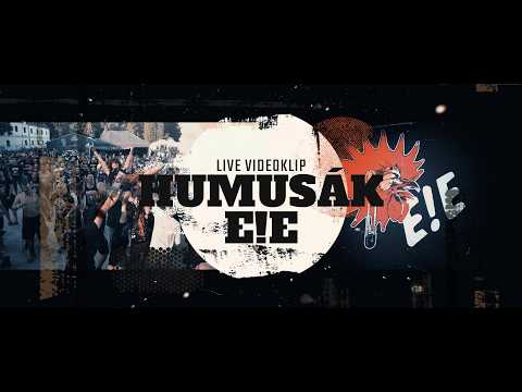E!E - E!E - Humusák  (Official Music Video 2026)