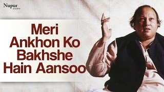 Meri Ankhon Ko Bakhshe Hain Aansoo - Nusrat Fateh Ali Khan Live | Evergreen Qawwali | Nupur Audio