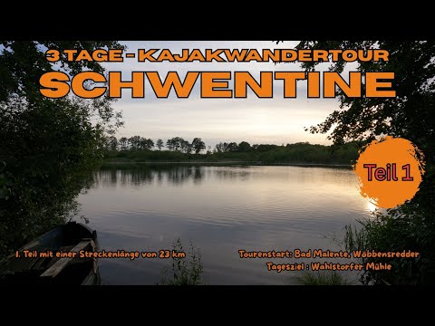Schwentine I 3 Tage Kajak Wandertour von Bad Malente bis Kiel I Teil 1 von Bad Malente - Wahlstorf