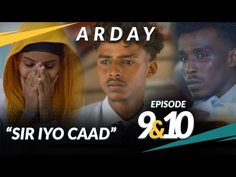 TAXANAHA ARDAY | XALQADA 9 & 10AAD | SIR IYO CAAD