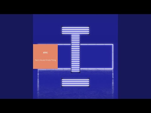 Tech House Kinda Thing (Extended Mix)