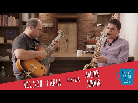 Um Café Lá em Casa com Ademir Junior e Nelson Faria