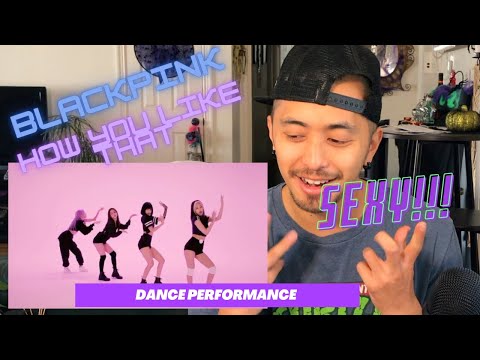 BLACK PINK - PROFESSIONAL DANCER REACTS TO BLACKPINK - 'How You Like That' DANCE PERFORMANCE VIDEO