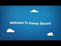 Gomez Electric
