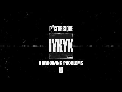 Picturesque "Borrowing Problems"