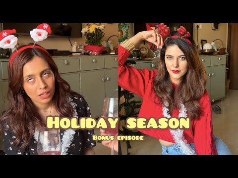 Ban the holiday season ft. Salonie Patel and Srishti Ganguli | Two Girls &amp; Two Cups BONUS EPISODE