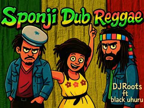 Sponji Reggae - DUB version