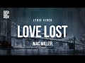 Mac Miller Love Lost Lyrics