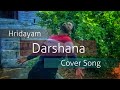 Darshana Cover Song Hridayam Malayalam