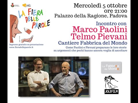 Incontro con Marco Paolini e Telmo Pievani "Cantiere Fabbrica del Mondo"