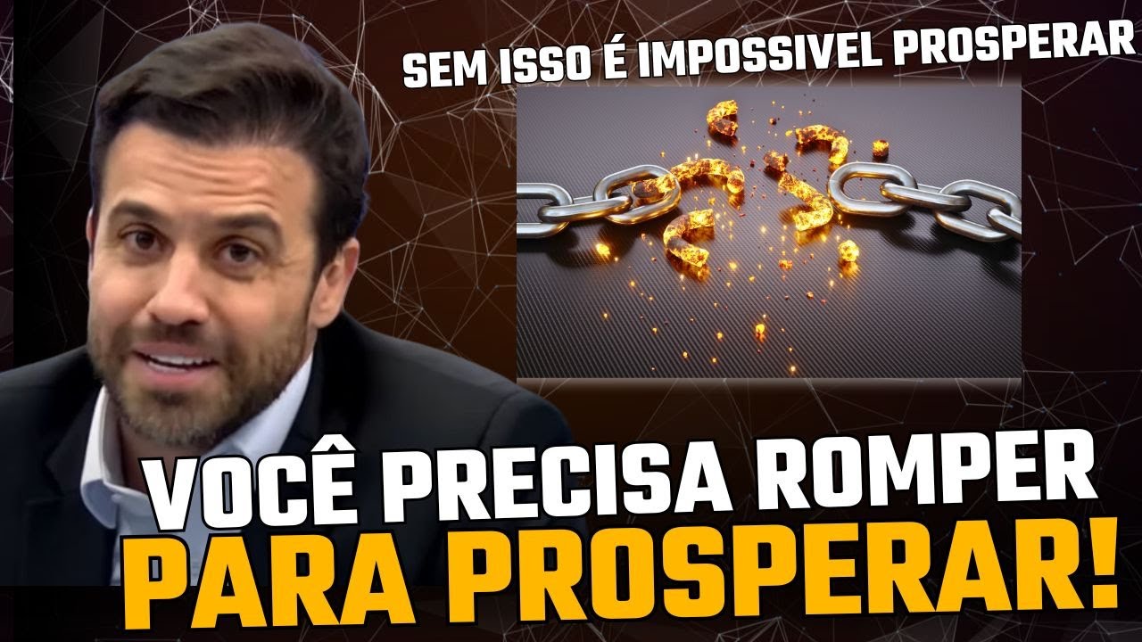 Por que Romper é o Caminho da Prosperidade? Descubra com Pablo Marçal