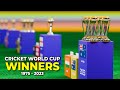 ICC Cricket World Cup Winners List From 1975 to 2023