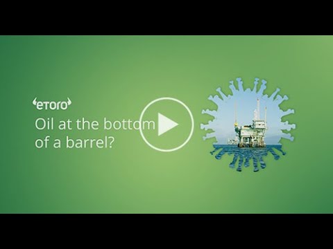 eToroâ„¢ - Is it Time to Invest in Oil? - YouTube