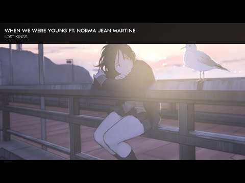 Lost Kings - When We Were Young (ft. Norma Jean Martine)