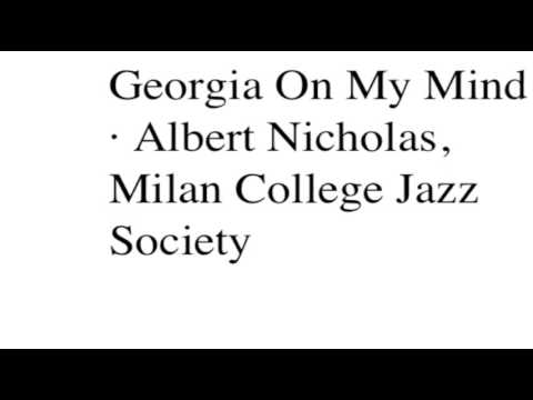 Georgia On My Mind · Albert Nicholas, Milan College Jazz Society original remastering 1958