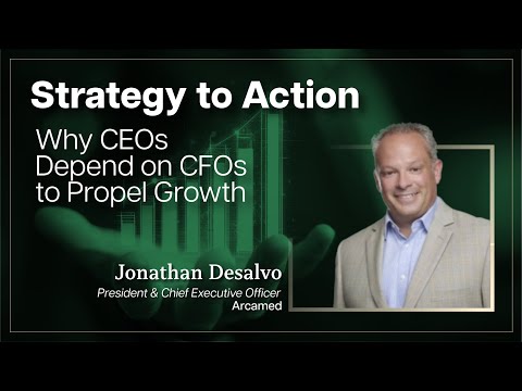 Strategy to Action: Why CEOs Depend on CFOs to Propel Growth