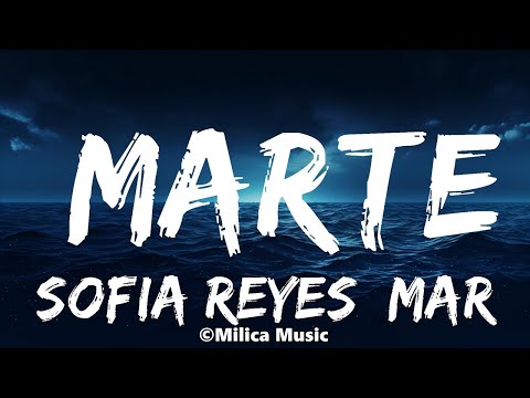 Sofia Reyes, Maria Becerra - Marte | Best Songs