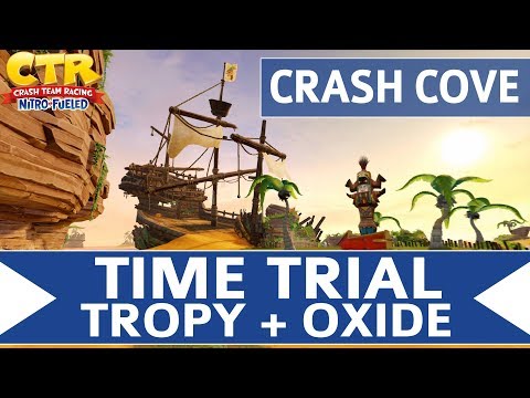 Crash Team Racing Nitro Fueled - Crash Cove - Oxide & Tropy Time Trial