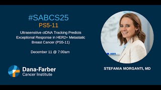 #SABCS25: Stefania Morganti, MD | Dana-Farber Cancer Institute