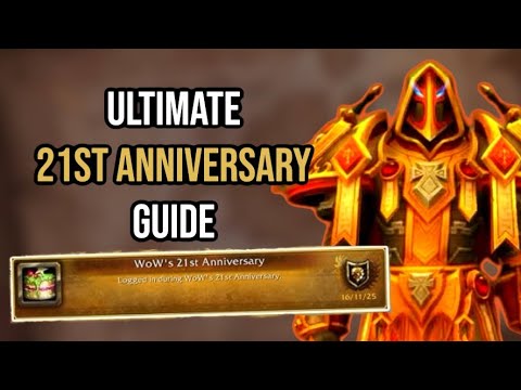 COMPLETE GUIDE TO EVERY MOUNT & REWARD YOU CAN GET DURING THE 21ST ANNIVERSARY: WORLD OF WARCRAFT