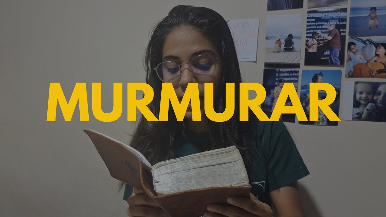 POR QUE MURMURAR? | SAMILE SOUSA