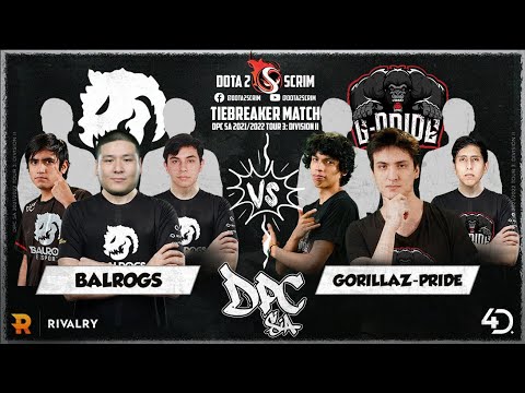 Balrogs vs Gorillaz-Pride - DPC SA 2021/22 Tour 3: Division II - Tiebreaker Match - BO1
