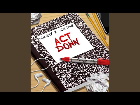 Act Down (feat. YCN Tone)